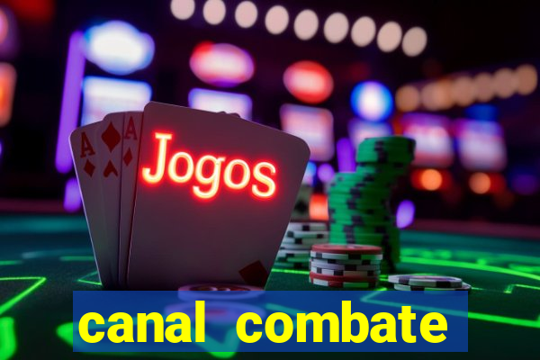 canal combate online ao vivo multicanais